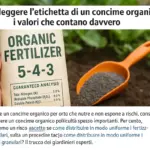 Come leggere l’etichetta di un concime organico: i valori che contano davvero